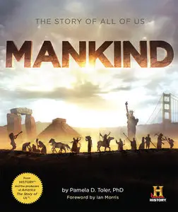 Mankind: The Story of All Of Us (repost)