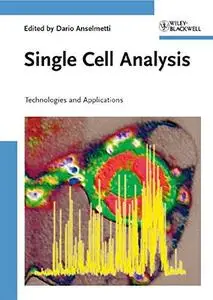 Single Cell Analysis: Technologies and Applications (Repost)
