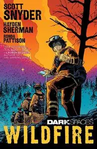 IDW-Dark Spaces Wildfire By Scott Snyder 2023 HYBRID COMIC eBook