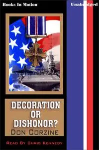 «Decoration or Dishonor» by Don Corzine
