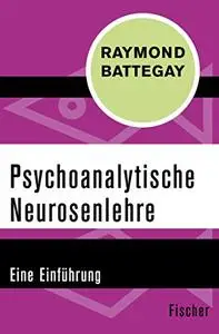 Psychoanalytische Neurosenlehre: Eine Einführung