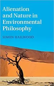 Alienation and Nature in Environmental Philosophy