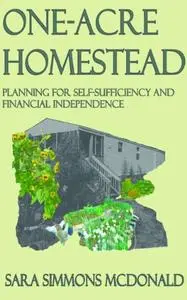 One Acre Homestead: Planning for self-sufficiency