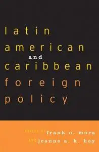 Latin American and Caribbean Foreign Policy