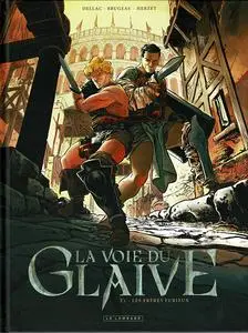 La Voie du glaive - Tome 01 - Les Frères Furieux