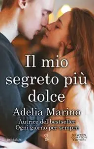 Adelia Marino - Il mio segreto più dolce