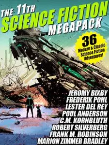 «The 34th Golden Age of Science Fiction MEGAPACK®: C.M. Kornbluth» by C.M.Kornbluth, Frederik Pohl, Fritz Leiber, Hal Cl