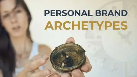 Personal Brand Archetypes - Your Personal Brand Compass