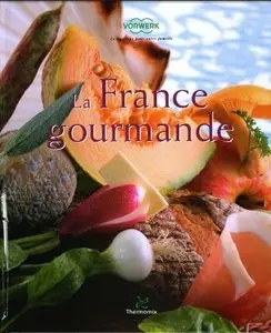 La France Gourmande (Repost)