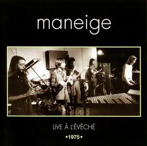 Maneige - Live À L'Évêché 1975 (2005)