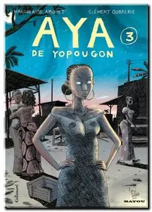 Abouet & Oubrerie - Aya de Yopougon - Complet