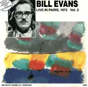 Bill Evans - Live In Paris, 1972 Vol. 3 (1989) {Esoldun France FCD 125}