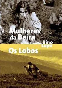 Mulheres da Beira (1923) + Os Lobos (1923)