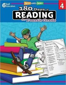 180 Days of Reading: Grade 4 - Daily Reading Workbook for Classroom and Home, Reading Comprehension and Phonics Practice