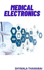 Medical Electronics: Beginner Guide