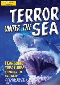 Terror Under the Sea (Factastic Journey)