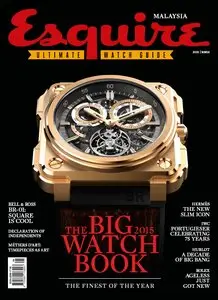 Esquire Malaysia - ULTIMATE WATCH GUIDE 2015