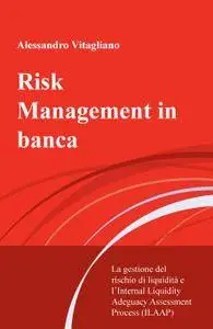 Risk Management in banca