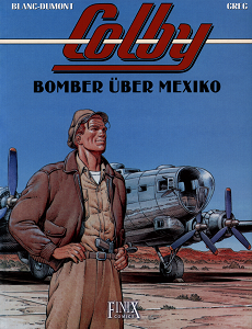 Colby - Band 3 - Bomber Uber Mexiko