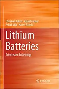 Lithium Batteries: Science and Technology (Repost)