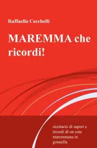 MAREMMA che ricordi!