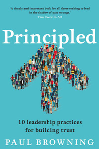 Principled : 10 Leadership Practices for Building Trust