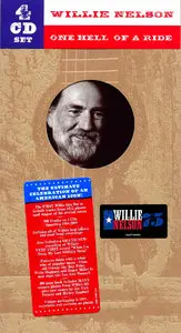 Willie Nelson - One Hell Of A Ride (2008) [4CD BoxSet] {Columbia}