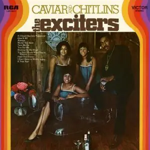 The Exciters - Caviar and Chitlins (Remastered) (1969/2019) [Official Digital Download 24/192]