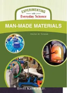 Man-Made Materials (Experimenting With Everyday Science) (repost)