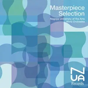 Nagoya University of the Arts Wind Orchestra - Wind Orchestra Masterpiece Selection (2023) [Official Digital Download 24/96]