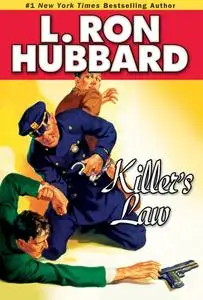 «Killer's Law» by L.Ron Hubbard
