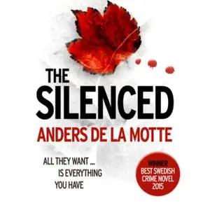 «The Silenced» by Anders De La Motte