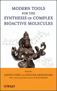 Modern Tools for the Synthesis of Complex Bioactive Molecules (repost)