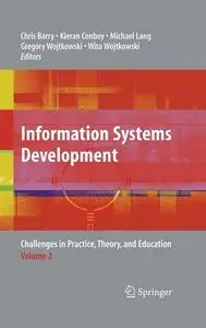 Information Systems Development, Volume 2: Challenges in Practice, Theory, and Education  (repost)