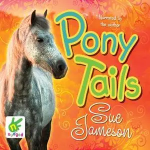 «Pony Tails» by Sue Jameson