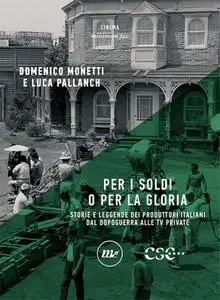 Per i soldi o per la gloria - Domenico Monetti & Luca Pallanch