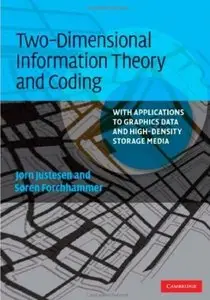 Two-Dimensional Information Theory and Coding: With Applications to Graphics Data and High-Density Storage Media [Repost]