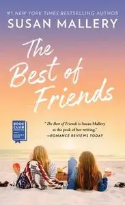 «The Best of Friends» by Susan Mallery