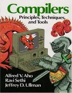 Compilers: Principles, Techniques and Tools ( 'red dragon book')
