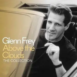 Glenn Frey - Above the Clouds: The Collection (3CD) (2018)