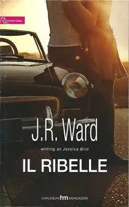 J.R. Ward - Il ribelle