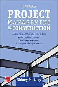 Project Management in Construction, 7th Edition