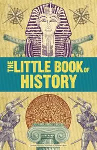 The Little Book of History (Big Ideas)