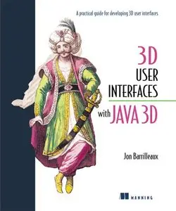 3D User Interfaces with Java 3D