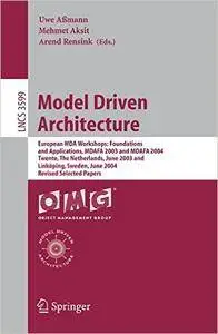 Model Driven Architecture: European MDA Workshops: Foundations and Applications, MDAFA 2003 and MDAFA 2004, Twente, The Netherl