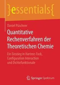 Quantitative Rechenverfahren der Theoretischen Chemie