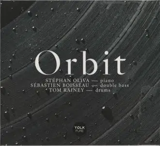 Stephan Oliva - Orbit (2019) {Yolk Records ‎YOLK J2075}