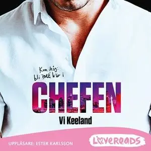 «Chefen» by Vi Keeland