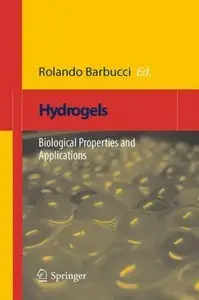 Hydrogels: Biological Properties and Applications (Repost)