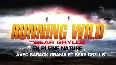 Running Wild with Bear Grylls:  President Barack Obama (2015)